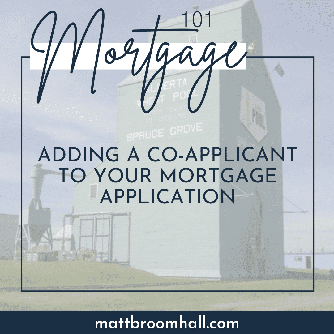 Adding A Co-Applicant To Your Mortgage Application